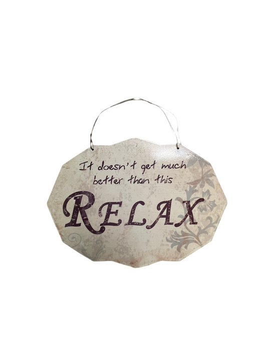 (4kr) (FØR 10kr) Metalskilt "RELAX" 26x19