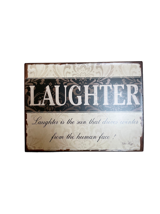 (5kr) (FØR 10kr) Metalskilt "LAUGHTER" 35x26