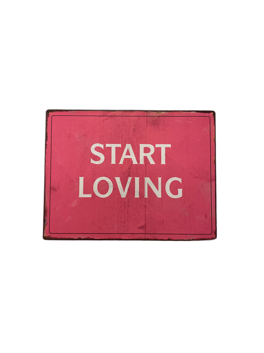 (8kr) Retro metalskilt "START LOVING" 35x26,5